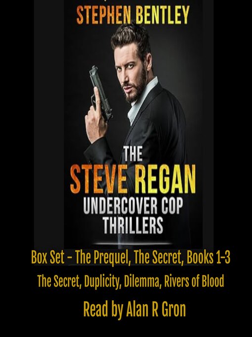 Title details for The Steve Regan Undercover Cop Thrillers by Stephen Bentley - Wait list